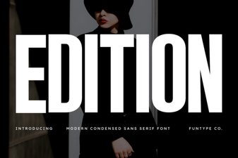 Edition Font: Creative Typography Projects
